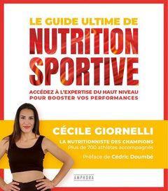 Le guide ultime de la nutrition sportive
