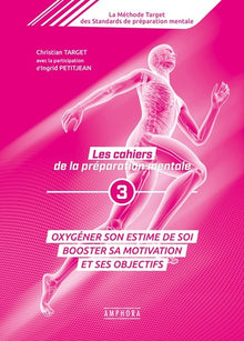Oxygéner son estime de soi, booster sa motivation et ses objectifs