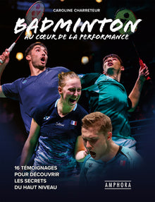 Badminton au coeur de la performance