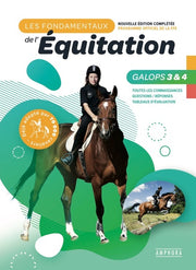 Les fondamentaux de l'équitation galops 3 et 4