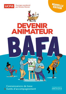 Devenir animateur BAFA 4ème édition
