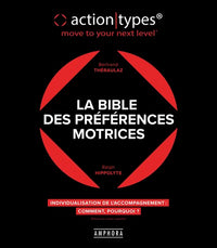 LA BIBLE DES PREFERENCES MOTRICES