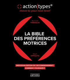 LA BIBLE DES PREFERENCES MOTRICES