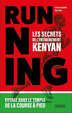 Running : les secrets de l'entraînement kenyan