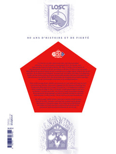LOSC, 80 ans d'histoire et de fierté - Edition ultime