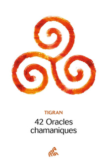 42 oracles chamaniques