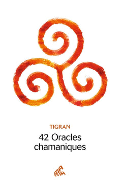 42 oracles chamaniques