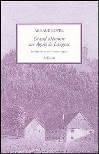 Grand mémoire sur Agnès de Langeac