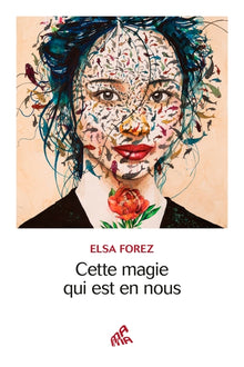 cette magie qui est en nous