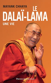 Le dalaï-lama, une vie