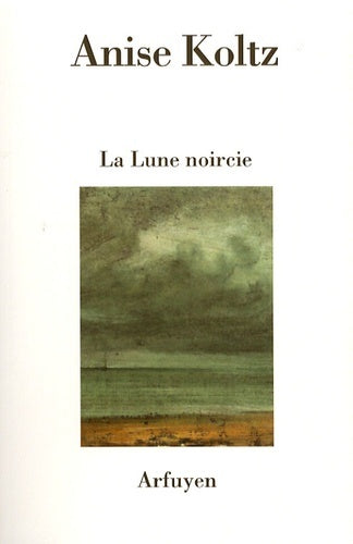 La lune noircie