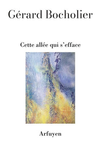 cette allée qui s'efface