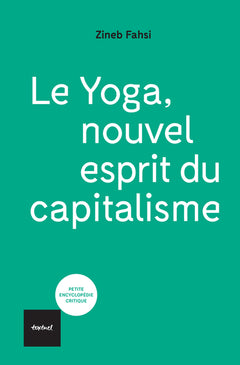 le yoga, nouvel esprit du capitalisme