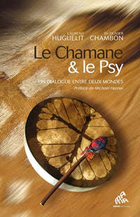 Le chamane et le psy