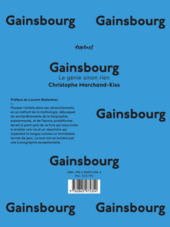 Gainsbourg, le génie sinon rien