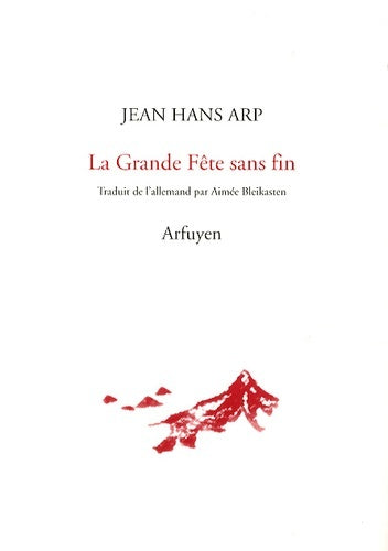 La grande fête sans fin