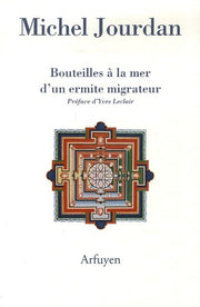 Bouteilles à la mer d'un ermite
