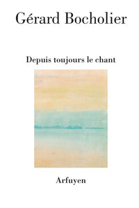 Depuis toujours le chant