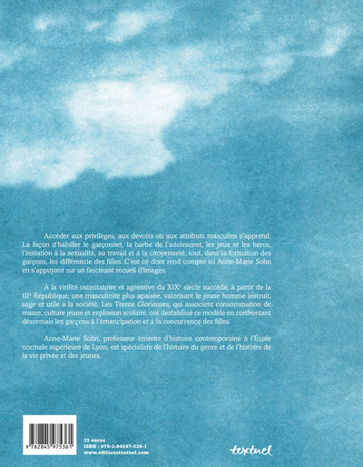 La fabrique des garçons: L'éducation des garçons de 1820 à aujourd'hui
