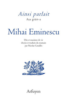 Ainsi parlait Mihai Eminescu