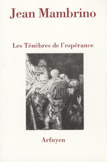 Ténèbres de l'espérance