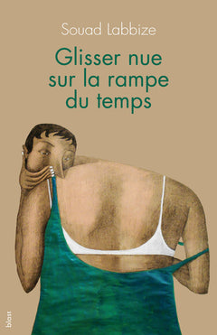 glisser nue sur la rampe du temps