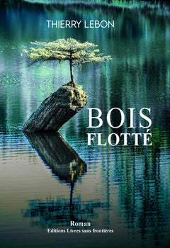 BOIS FLOTTE