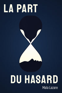 la part du hasard