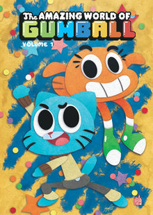 Le Monde incroyable de Gumball - Tome 1