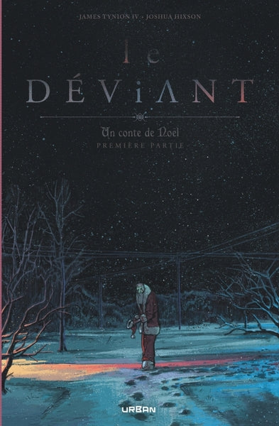 Le déviant - Un conte de Noël tome 1