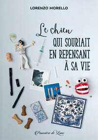 LE CHIEN QUI SOURIAIT EN REPENSANT A SA VIE