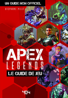Apex Legends - Le guide de jeu