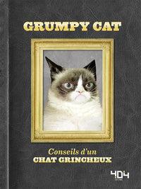 Grumpy Cat - Conseils d'un chat grincheux