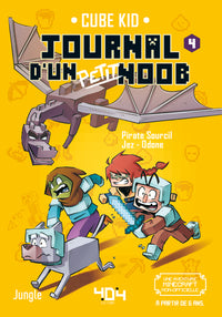 Journal d'un petit noob - Tome 4 Bienvenue dans l'End