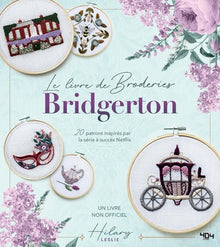 Bridgerton - Le livre de broderie non-officiel