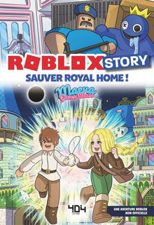Roblox Story - Sauver Royal Home