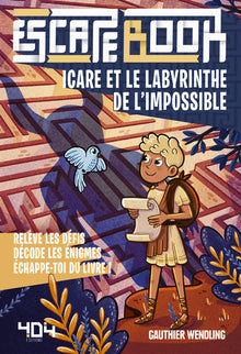 Icare et le Labyrinthe de l'impossible