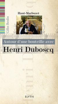 HENRI DUBOSCQ - HAUT-MARBUZET