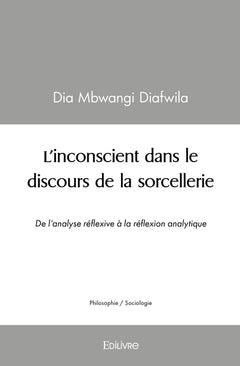 L'inconscient dans le discours de la sorcellerie