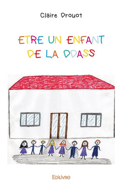 Être un enfant de la DDASS