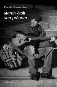 Martin était son prénom