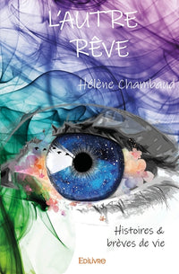 L'AUTRE RÊVE - Recueil