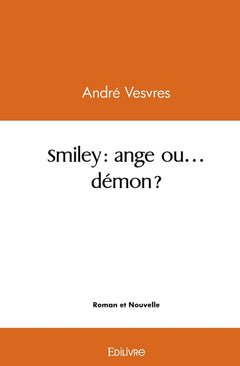 Smiley : ange ou... démon ?