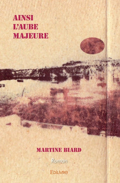 Ainsi l'Aube majeure