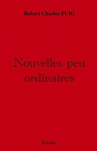 Nouvelles peu ordinaires