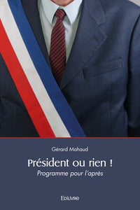 Président ou rien !