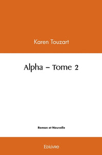Alpha - Tome 2