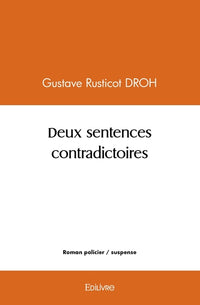 Deux sentences contradictoires
