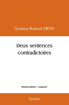 Deux sentences contradictoires