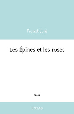 Les Épines et les roses